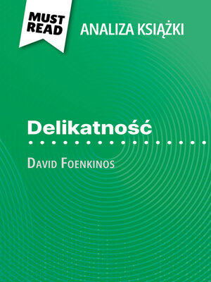 cover image of Delikatność książka David Foenkinos (Analiza książki)